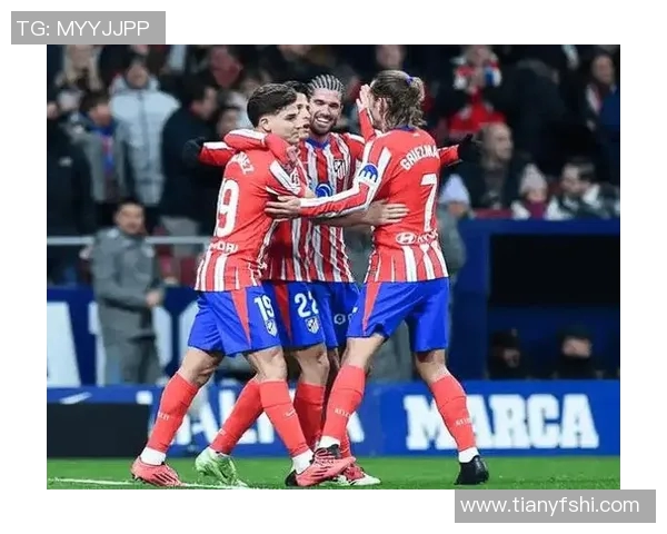 马德里竞技迎战加德斯争夺西甲关键三分的激烈对决