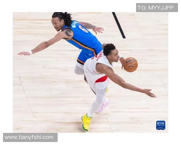 2014年NBA雷霆与猛龙激战回顾赛场精彩瞬间与球员表现分析